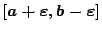 $[a+\varepsilon,b-\varepsilon]$