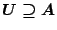 $U\supseteq A$