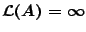 $\mathcal{L}(A)=\infty$