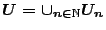 $U=
\cup_{n\in\mathbb{N}}U_n$