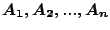 $A_1,A_2,...,A_n$