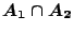 $A_1\cap A_2$