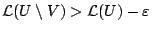$\mathcal{L}(U\setminus V)>\mathcal{L}(U) -\varepsilon$