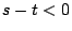 $s-t<0$