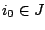 $i_0\in J$
