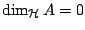 $\dim_\mathcal{H} A=0$