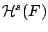 $\mathcal{H}^s(F)$