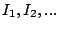 $I_1,I_2,...$