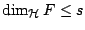$\dim_{\mathcal{H}}F\leq s$