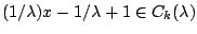 $(1/\lambda)x -1/\lambda +1 \in C_k(\lambda )$