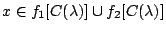 $x\in f_1[C(\lambda)]\cup f_2[C(\lambda)]$