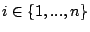 $i\in\{1,...,n\}$
