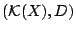 $(\mathcal{K}(X),D)$