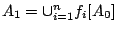 $A_1=\cup_{i=1}^{n}f_i[A_0]$