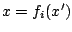 $x=f_i(x')$