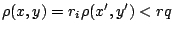 $\rho(x,y)=r_i\rho(x',y')
<r q$