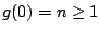 $g(0)=n \geq 1$