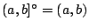 $(a,b]^{\circ}=(a,b)$