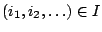 $(i_1,i_2,\ldots)\in I$