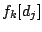 $f_k[d_j]$