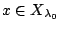 $x\in X_{\lambda_0}$