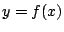 $y=f(x)$