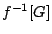 $f^{-1}[G]$