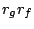 $r_g r_f$