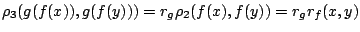$\rho_3(g(f(x)),g(f(y)))=r_g \rho_2(f(x),f(y))=r_g r_f(x,y)$