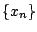 $\{x_n\}$