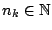 $n_k\in \mathbb{N}$