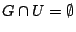 $G\cap U=\emptyset$