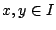 $x,y\in I$