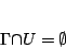 \begin{displaymath}
G\cap U = \emptyset\
\end{displaymath}