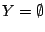 $Y=\emptyset$