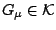$G_{\mu}\in\mathcal{K}$