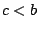 $c<b$