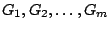$G_1,G_2,\ldots,G_m$
