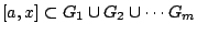 $[a,x]\subset G_1\cup G_2\cup\cdots G_m$