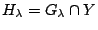 $H_\lambda =G_{\lambda} \cap Y$