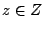 $z\in Z$