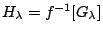 $H_{\lambda}=f^{-1}[G_{\lambda}]$