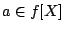 $a\in f[X]$
