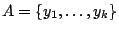 $A=\{y_1,\ldots,y_k\}$