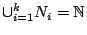 $\cup_{i=1}^{k}N_i=\mathbb{N}$
