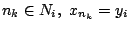 $n_k\in N_i,\ x_{n_k}=y_i $
