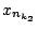 $x_{n_{k_2}}$