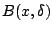 $B(x,\delta)$