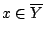 $x\in \overline{Y}$