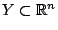 $Y\subset \mathbb{R}^n$